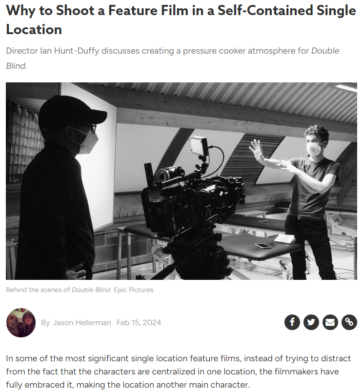 Why to Shoot a Feature Film in a Self-Contained Single Location